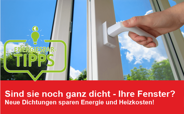 Energiespar-Tipp - Fensterdichtungen tauschen